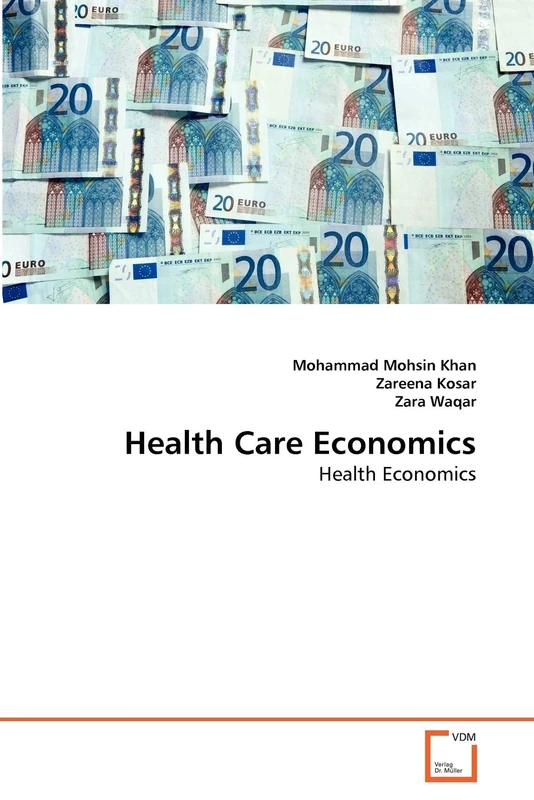 Health Care Economics: Health Economics