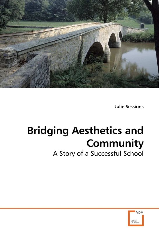 Bridging Aesthetics and Community: A Story of a Successful School