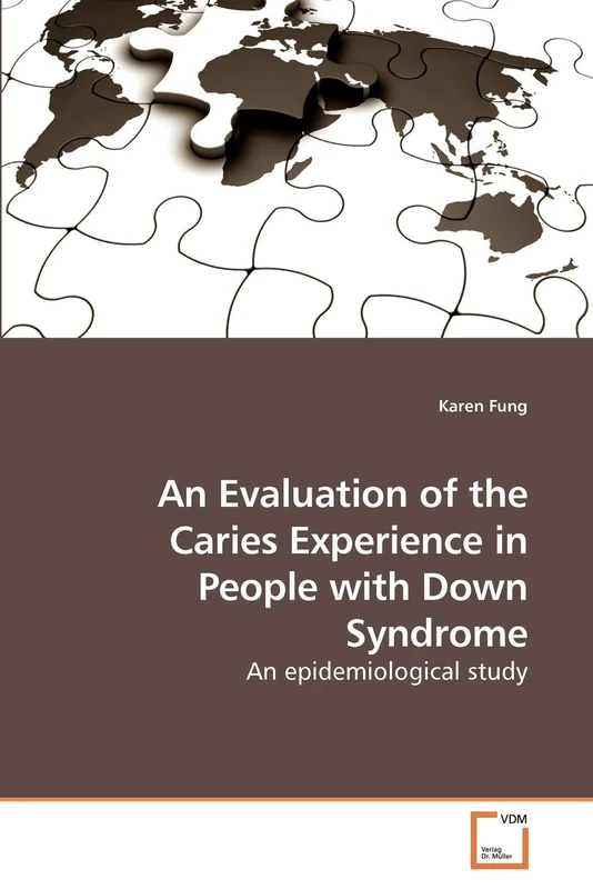 An Evaluation of the Caries Experience in People with Down Syndrome: An epidemiological study
