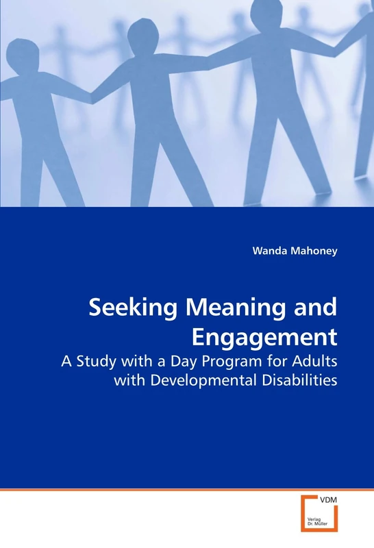 Seeking Meaning and Engagement: A Study with a Day Program for Adults with Developmental Disabilities - Image 1