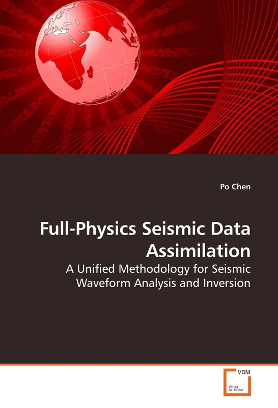 Full-Physics Seismic Data Assimilation: A Unified Methodology for Seismic Waveform Analysis and Inversion