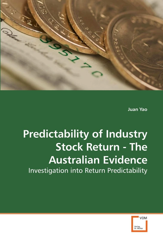 Predictability of Industry Stock Return - The Australian Evidence: Investigation into Return Predictability