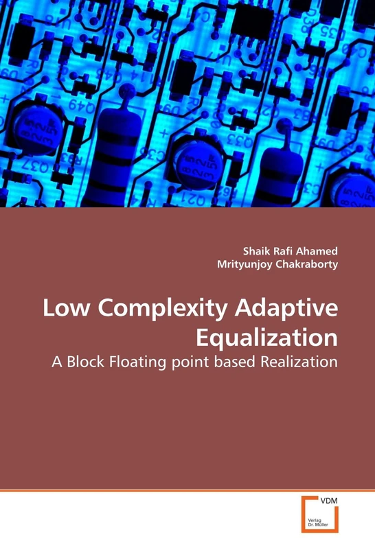 Low Complexity Adaptive Equalization: A Block Floating point based Realization