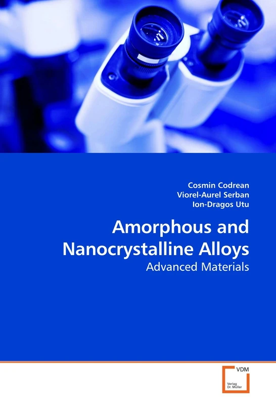 Amorphous and Nanocrystalline Alloys: Advanced Materials