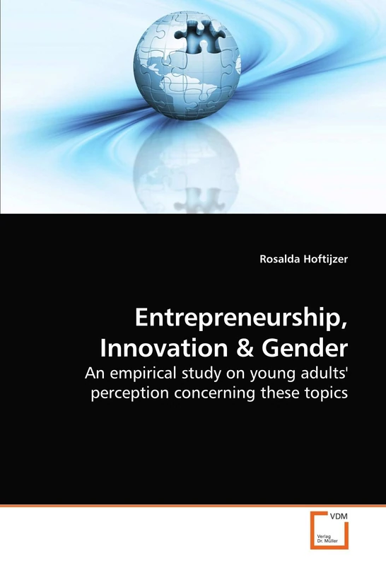 Entrepreneurship, Innovation: An empirical study on young adults' perception concerning these topics