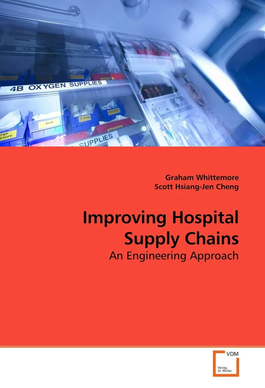 Improving Hospital Supply Chains: An Engineering Approach