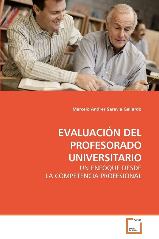 EVALUACIÓN DEL PROFESORADO UNIVERSITARIO: UN ENFOQUE DESDE LA COMPETENCIA PROFESIONAL