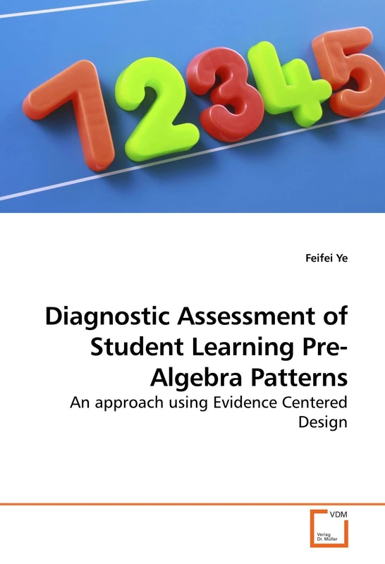 Diagnostic Assessment of Student Learning Pre-Algebra Patterns: An approach using Evidence Centered Design