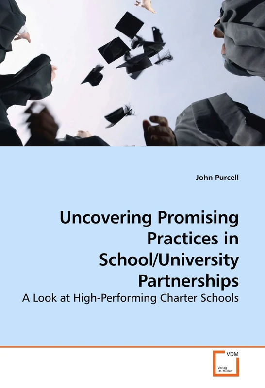 Uncovering Promising Practices in School/University Partnerships: A Look at High-Performing Charter Schools