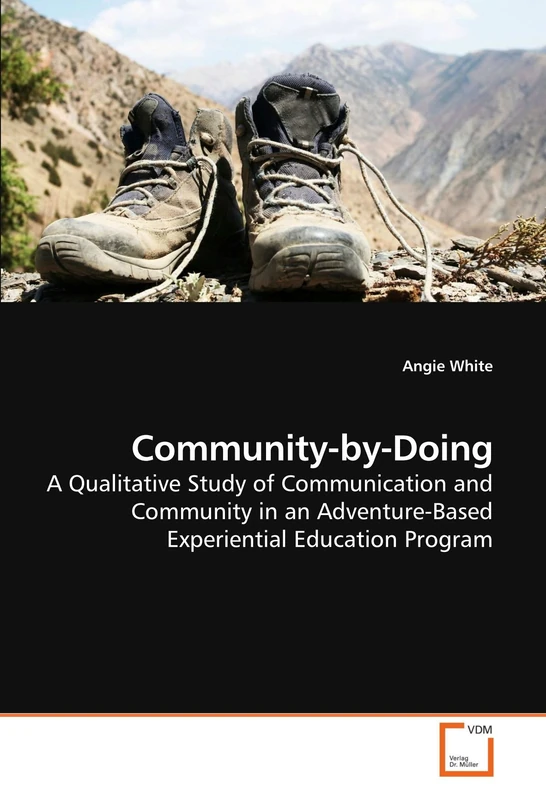 Community-by-Doing: A Qualitative Study of Communication and Community in an Adventure-Based Experiential Education Program - Image 1