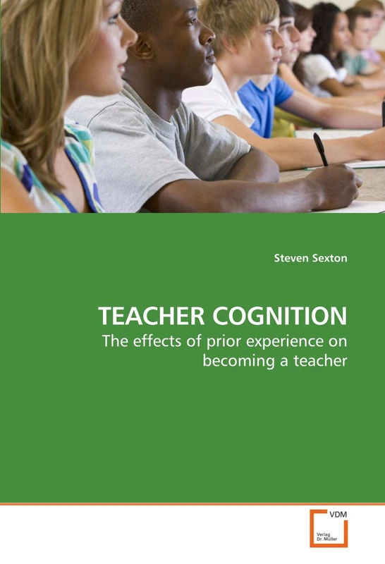 TEACHER COGNITION: The effects of prior experience on becoming a teacher