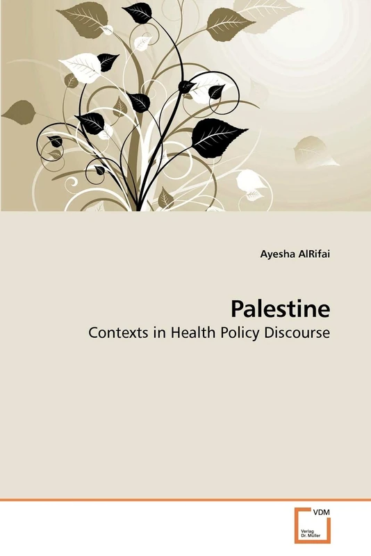 Palestine: Contexts in Health Policy Discourse - Image 1