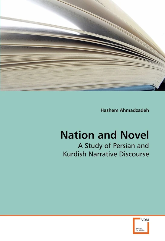 Nation and Novel: A Study of Persian and Kurdish Narrative Discourse