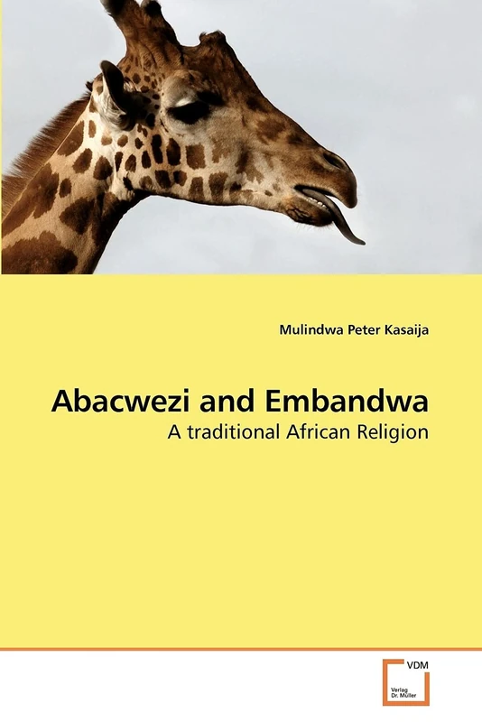Abacwezi and Embandwa: A traditional African Religion