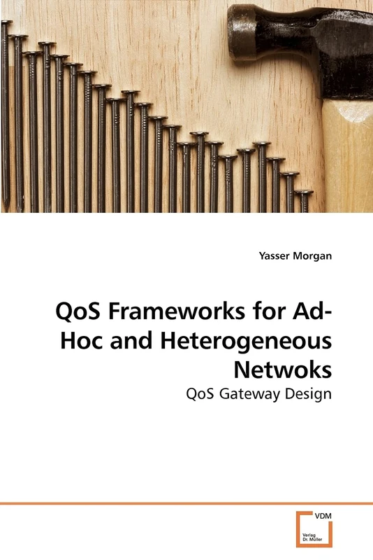 QoS Frameworks for Ad-Hoc and Heterogeneous Netwoks: QoS Gateway Design