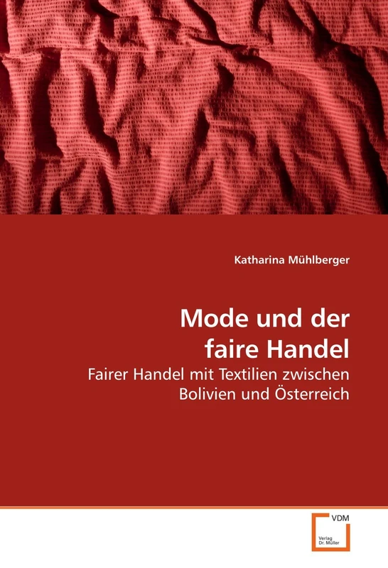 Mode und der faire Handel: Fairer Handel mit Textilien zwischen Bolivien und Österreich - Image 1