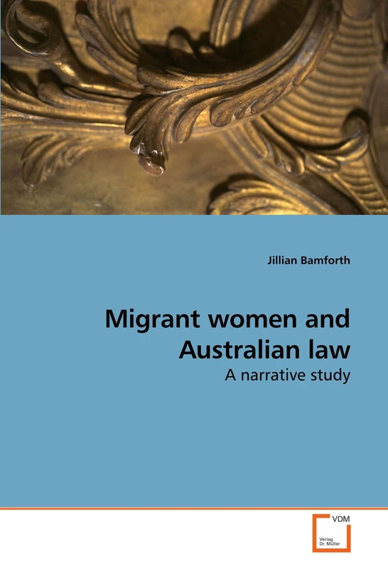 Migrant women and Australian law: A narrative study