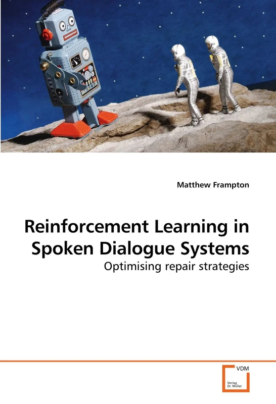 Reinforcement Learning in Spoken Dialogue Systems: Optimising repair strategies