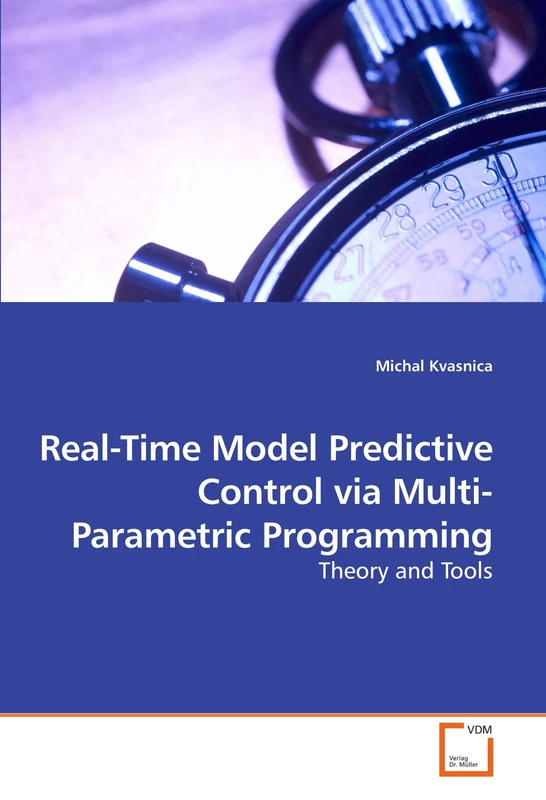 Real-Time Model Predictive Control via Multi-Parametric Programming: Theory and Tools