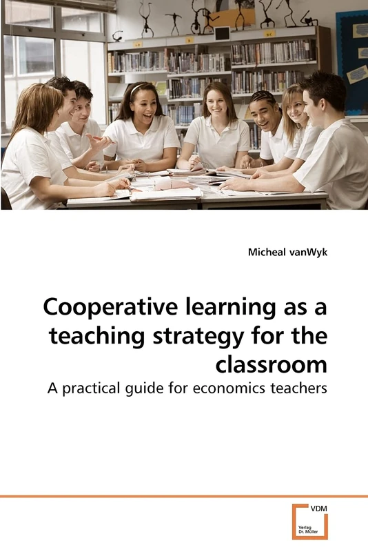 Cooperative learning as a teaching strategy for the classroom: A practical guide for economics teachers