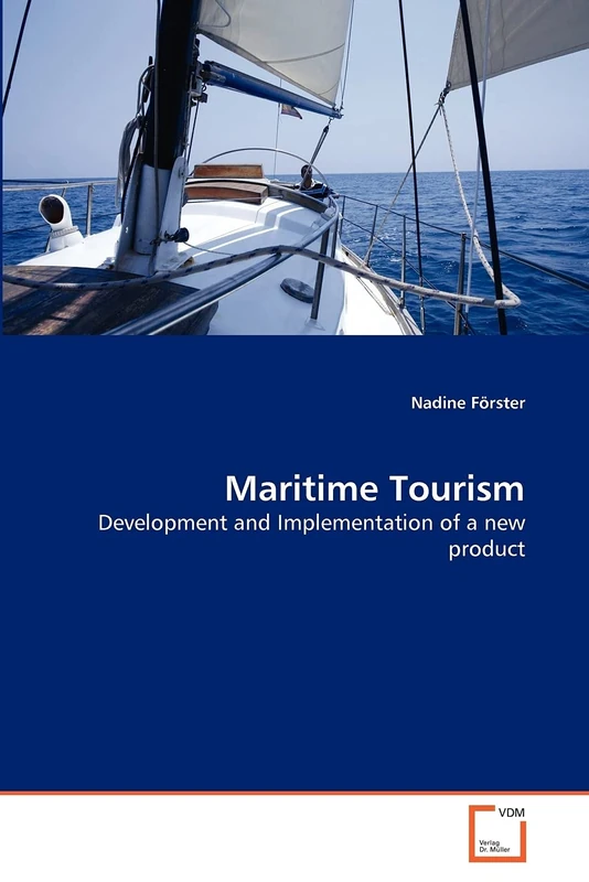 Maritime Tourism: Development and Implementation of a new product