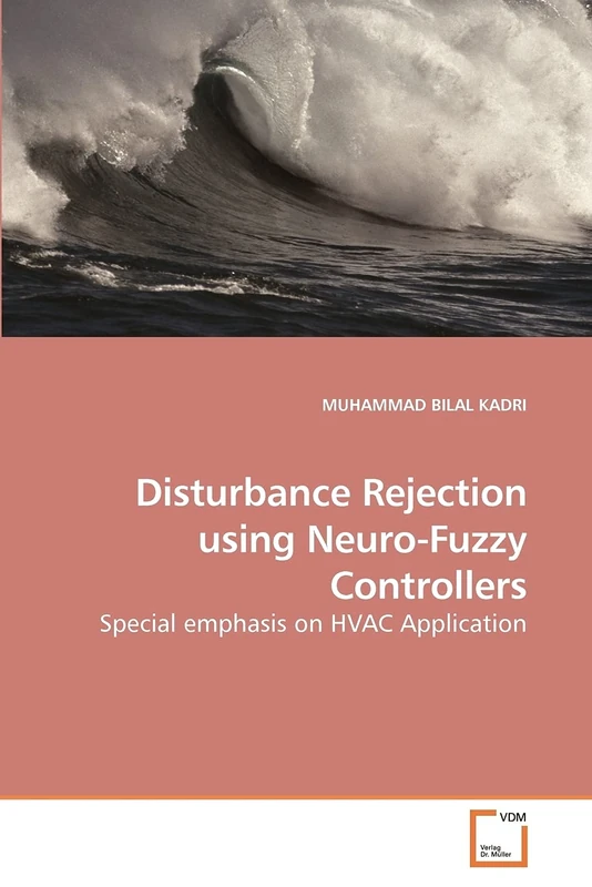 Disturbance Rejection using Neuro-Fuzzy Controllers: Special emphasis on HVAC Application
