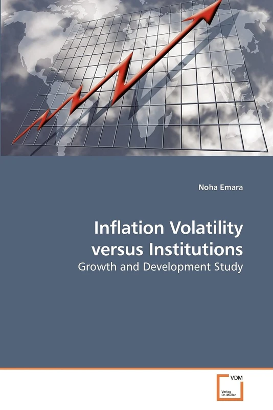 Inflation Volatility versus Institutions: Growth and Development Study