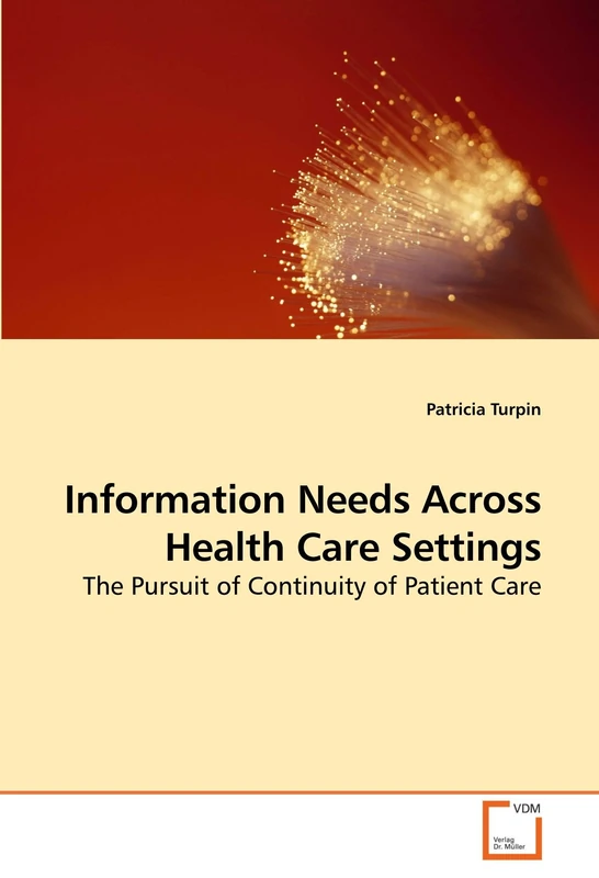 Information Needs Across Health Care Settings: The Pursuit of Continuity of Patient Care - Image 1