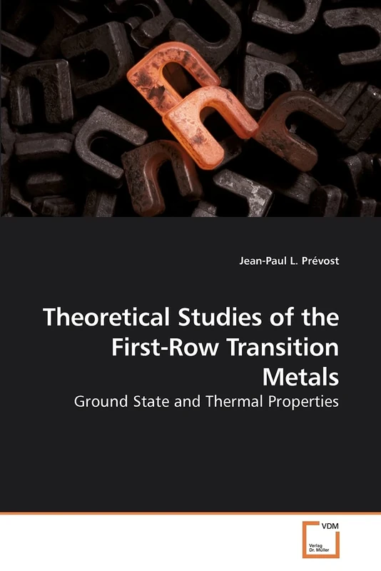 Theoretical Studies of the First-Row Transition Metals: Ground State and Thermal Properties