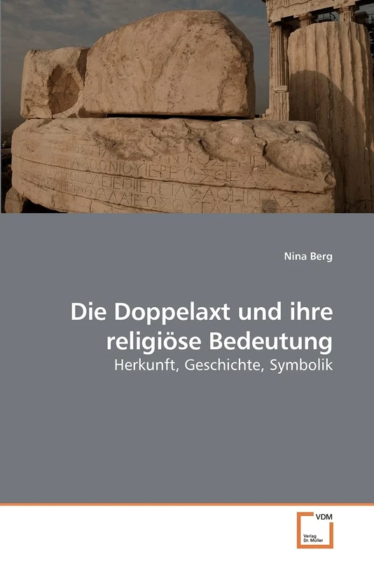 Die Doppelaxt und ihre religiöse Bedeutung: Herkunft, Geschichte, Symbolik - Image 1