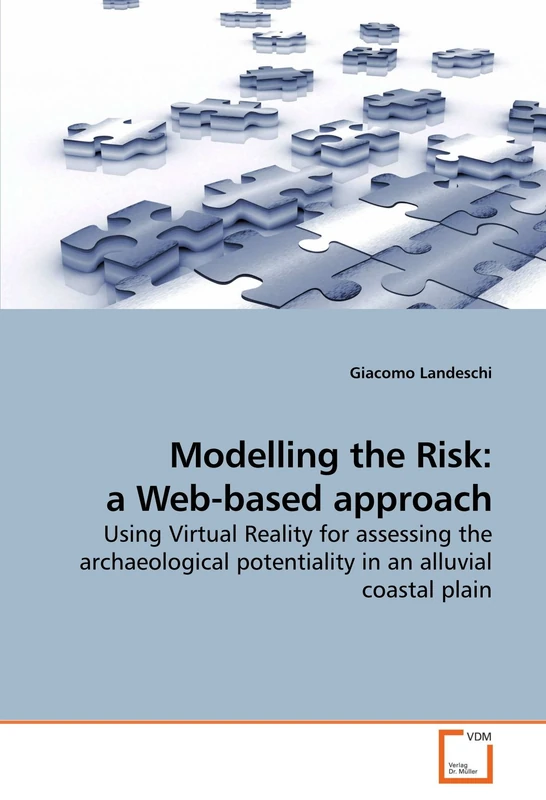 Modelling the Risk: a Web-based approach: Using Virtual Reality for assessing the archaeological potentiality in an alluvial coastal plain