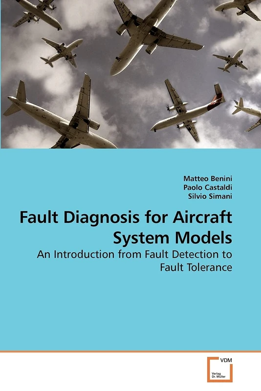 Fault Diagnosis for Aircraft System Models: An Introduction from Fault Detection to Fault Tolerance