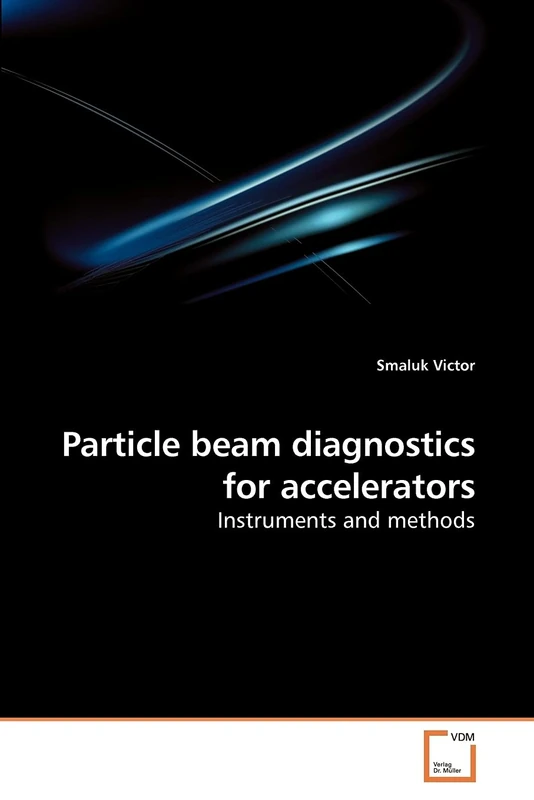 Particle beam diagnostics for accelerators: Instruments and methods