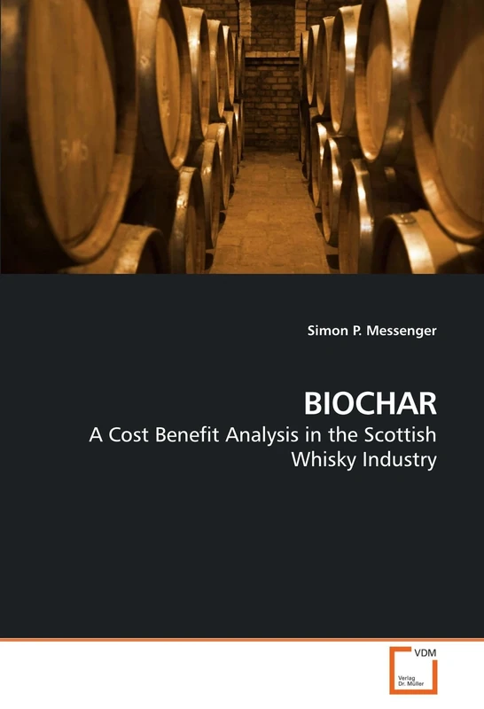 BIOCHAR: A Cost Benefit Analysis in the Scottish Whisky Industry