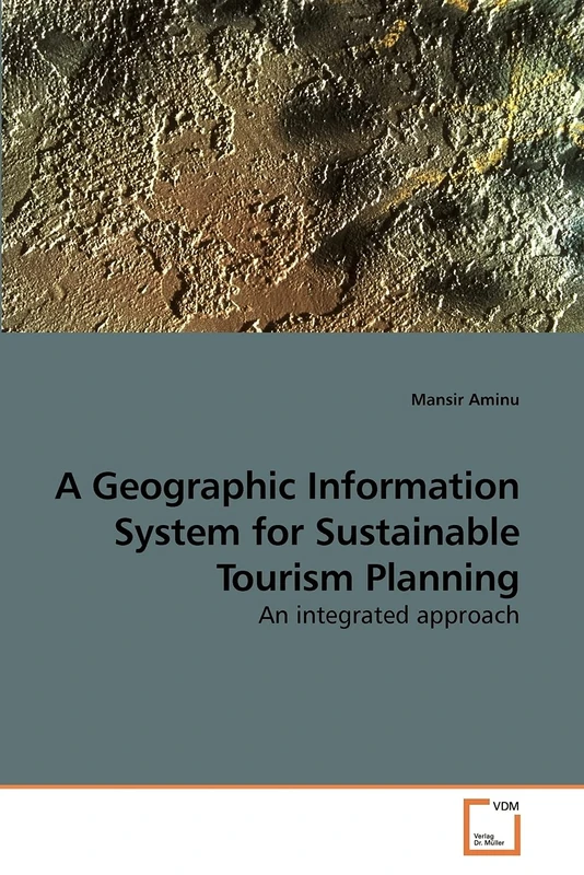 A Geographic Information System for Sustainable Tourism Planning: An integrated approach - Image 1