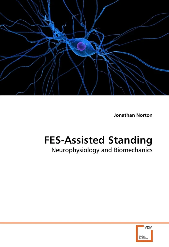 FES-Assisted Standing: Neurophysiology and Biomechanics