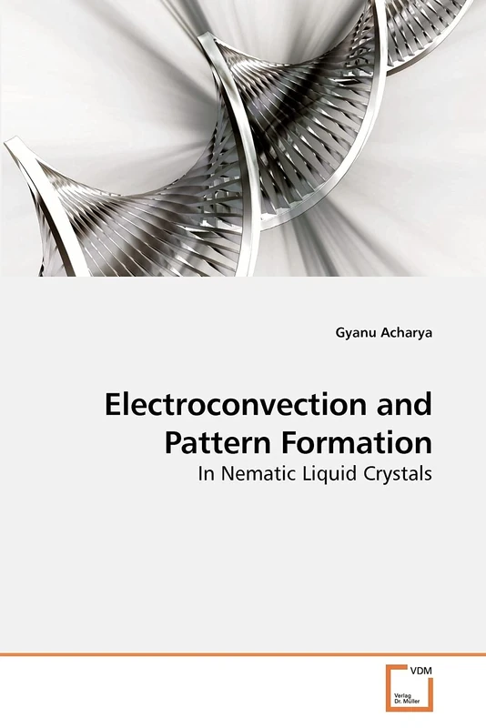 Electroconvection and Pattern Formation: In Nematic Liquid Crystals