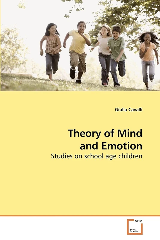 Theory of Mind and Emotion: Studies on school age children