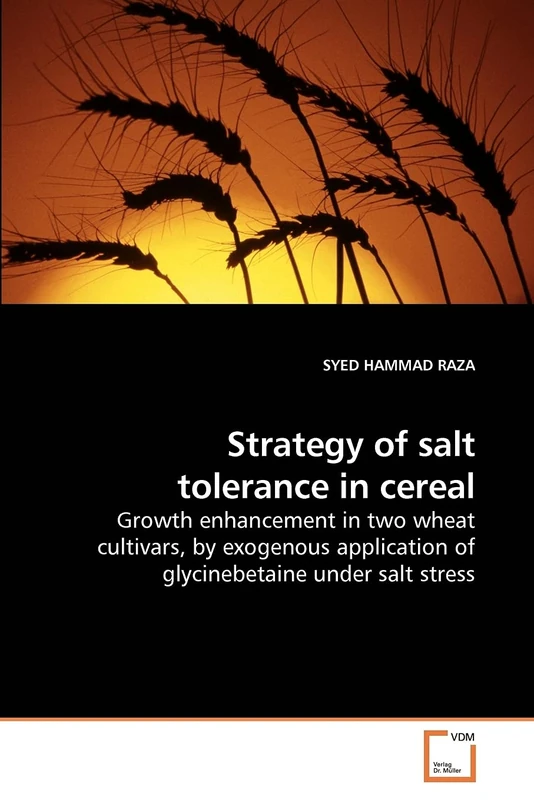 Strategy of salt tolerance in cereal: Growth enhancement in two wheat cultivars, by exogenous application of glycinebetaine under salt stress