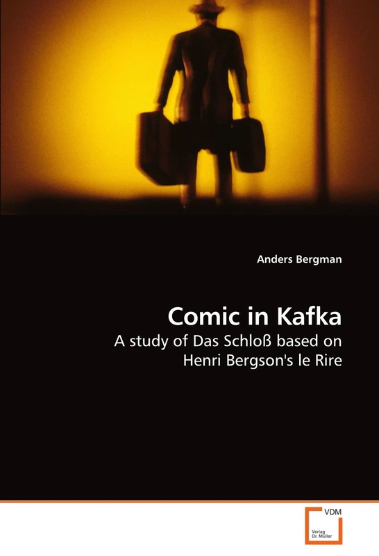 Comic in Kafka: A study of Das Schloß based on Henri Bergson's le Rire
