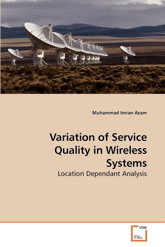 Variation of Service Quality in Wireless Systems: Location Dependant Analysis