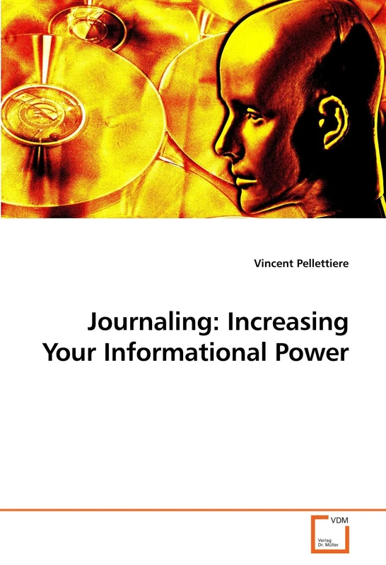 Journaling: Increasing Your Informational Power