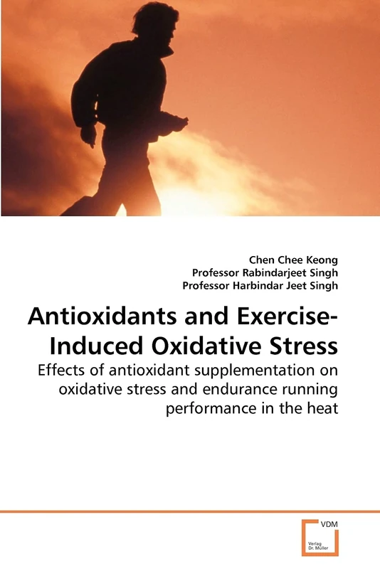 Antioxidants and Exercise-Induced Oxidative Stress: Effects of antioxidant supplementation on oxidative stress and endurance running performance in the heat