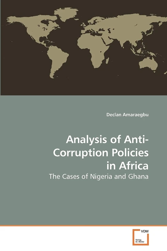 Analysis of Anti-Corruption Policies in Africa: The Cases of Nigeria and Ghana