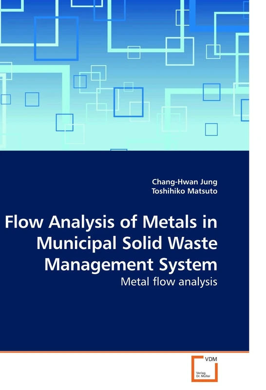 Flow Analysis of Metals in Municipal Solid Waste Management System: Metal flow analysis