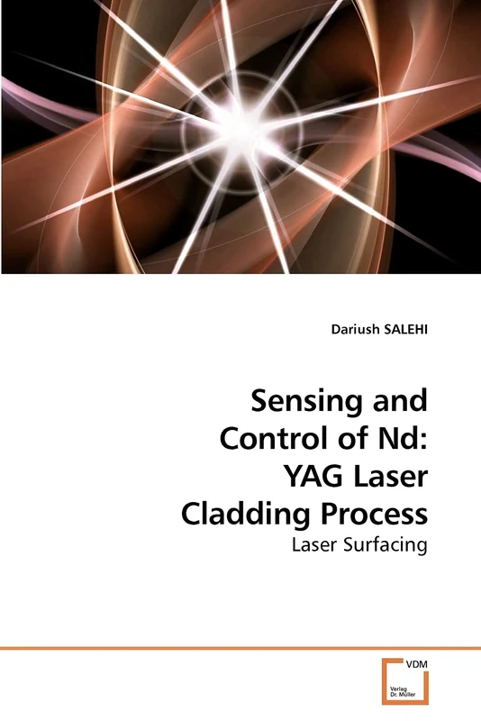 Sensing and Control of Nd: YAG Laser Cladding Process: Laser Surfacing
