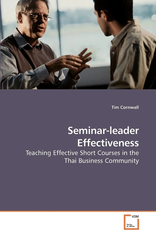 Seminar-leader Effectiveness: Teaching Effective Short Courses in the Thai Business Community