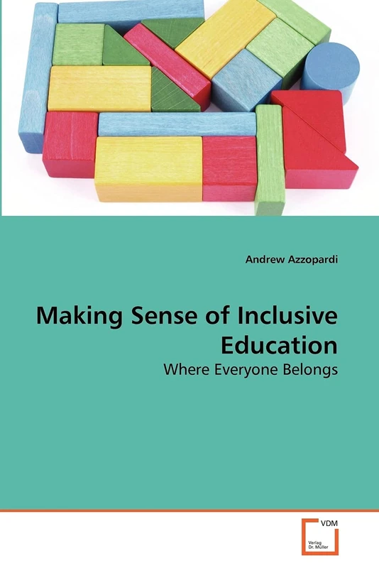 Making Sense of Inclusive Education: Where Everyone Belongs