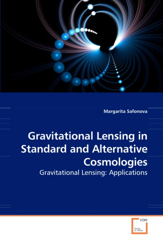 Gravitational Lensing in Standard and Alternative Cosmologies: Gravitational Lensing: Applications