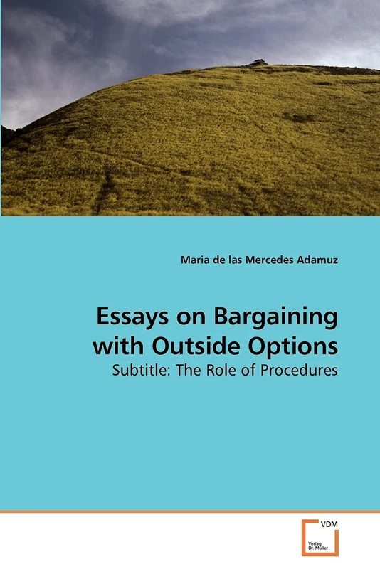 Essays on Bargaining with Outside Options: Subtitle: The Role of Procedures